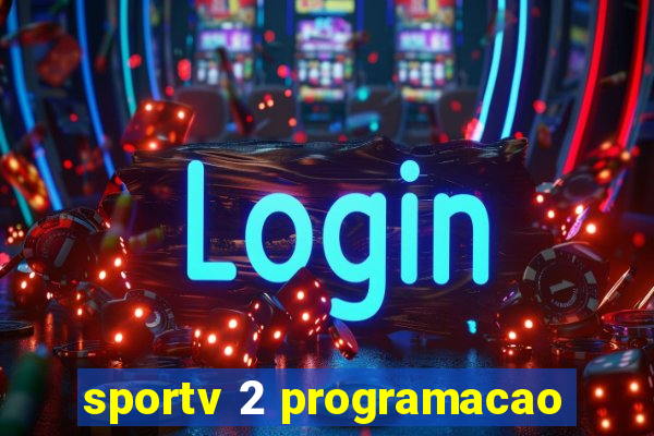 sportv 2 programacao